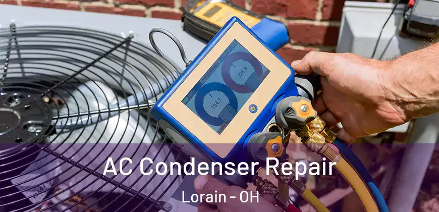  AC Condenser Repair Lorain - OH