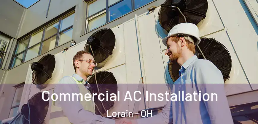 Commercial AC Installation Lorain - OH