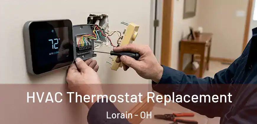  HVAC Thermostat Replacement Lorain - OH